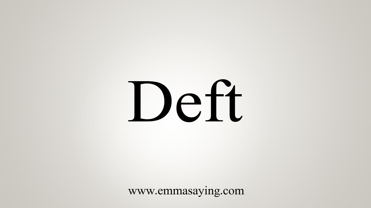 Deft meaning