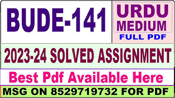 bude 141 solved assignment 2023-24 || bude 141 solved assignment 2024 in URDU || ignou bude 141