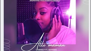 Chanely - Allo maman (version Kompa) ft Keyydee