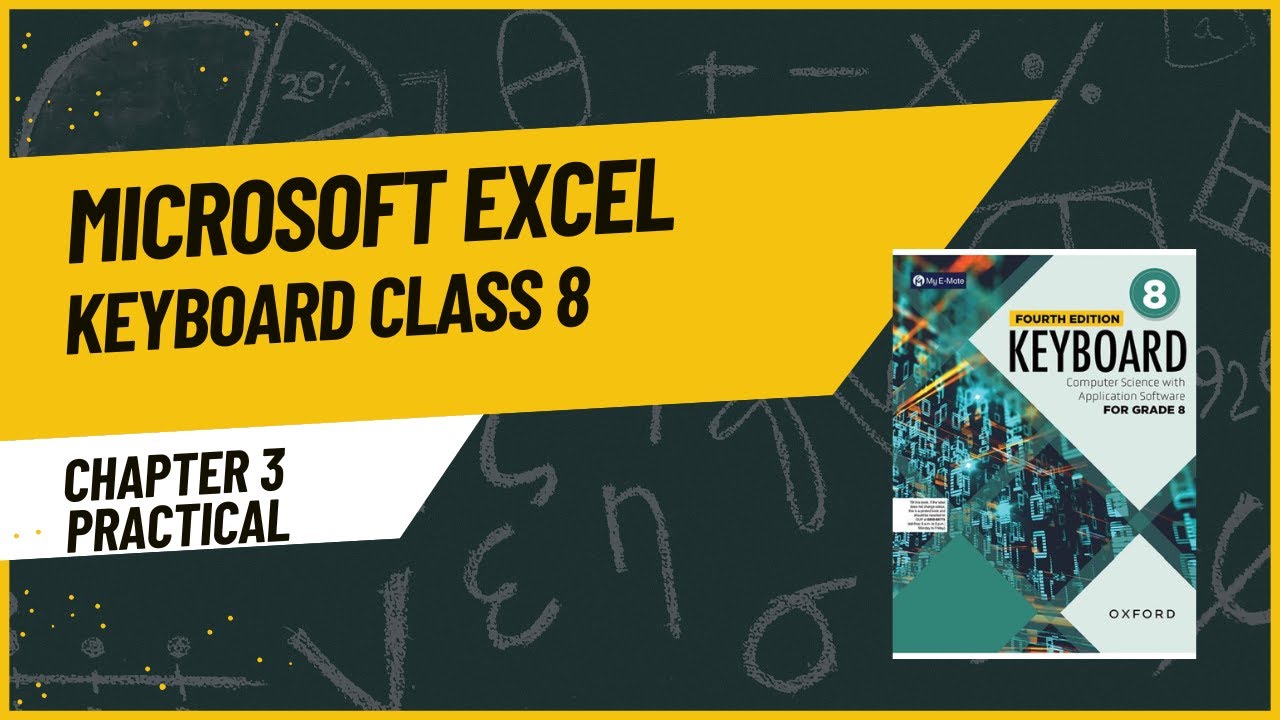 Microsoft Excel | Chapter 3 | Practical | Oxford Keyboard 8. - YouTube