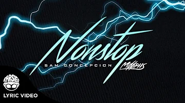 "Nonstop" - Sam Concepcion, Moophs [Official Lyric Video]