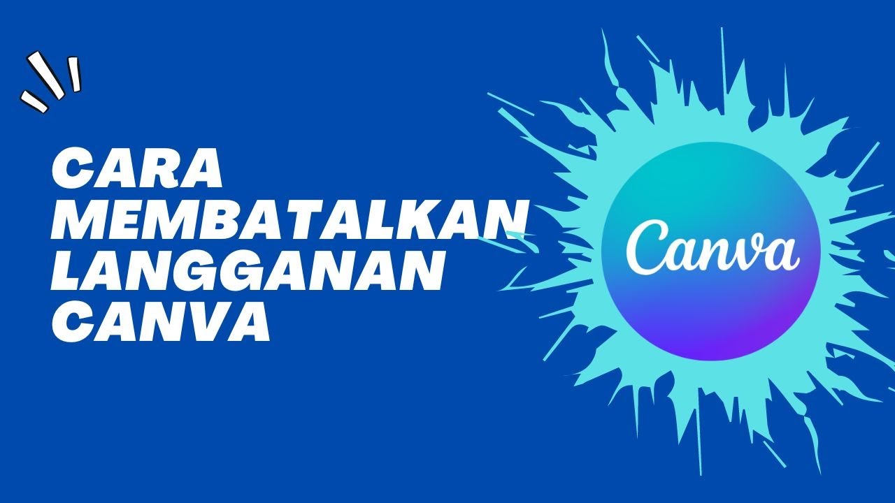Cara membatalkan langganan canva youtube