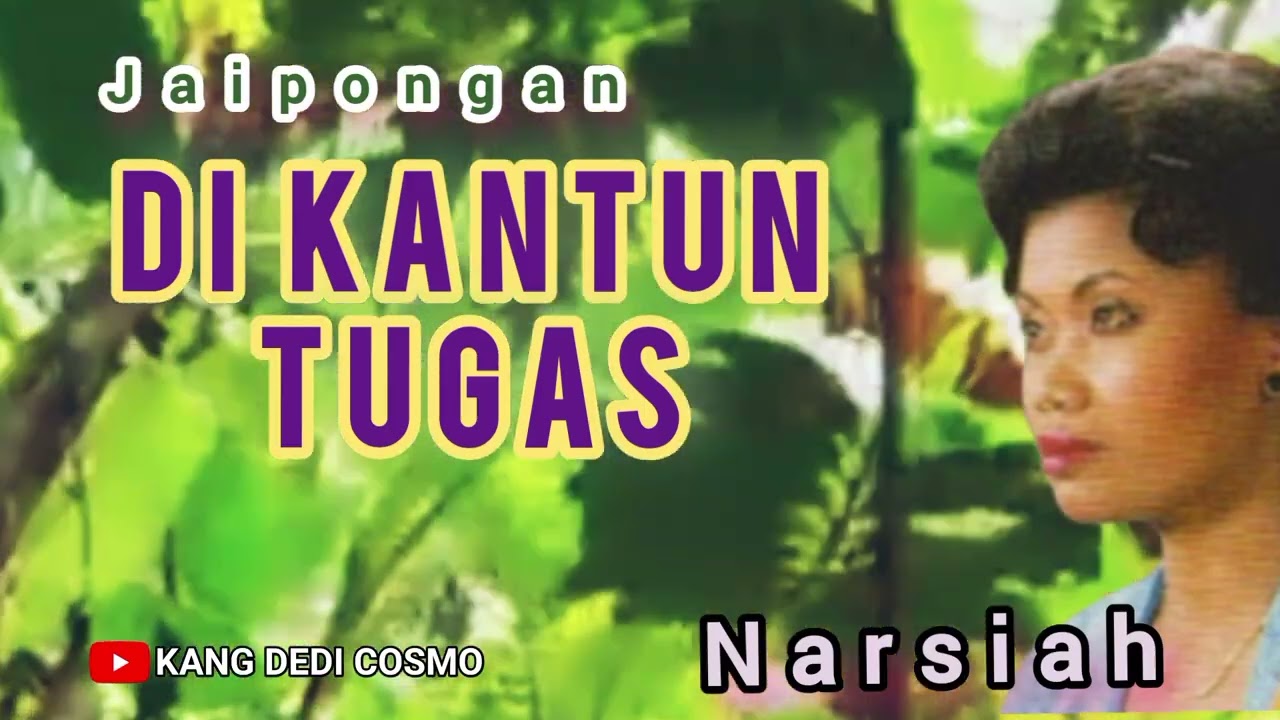 DIKANTUN TUGAS - NARSIAH || JAIPONGAN SUNDA #jaipongan #lagusunda @Kangdedicosmo