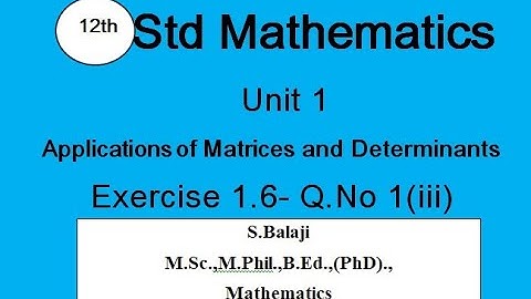 12th Maths || Ex 1.6 || Q.No 1(iii)