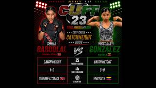 CUFF 23 Fight 04 - Sonia Baboolal vs Victoria Gonzales