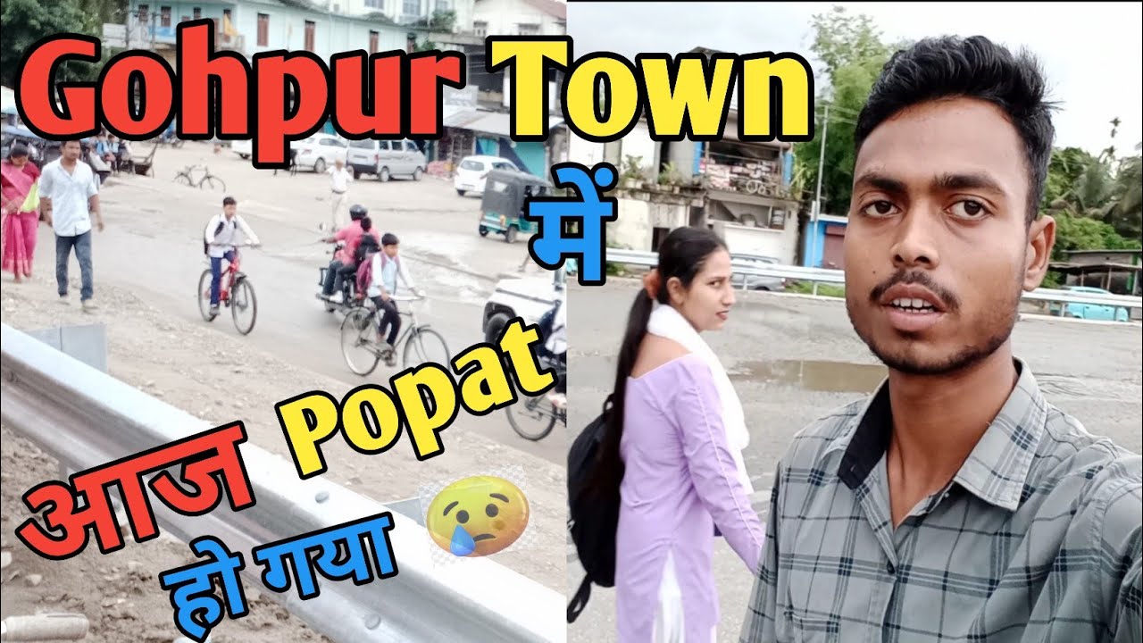 Gohpur Town का View❤️