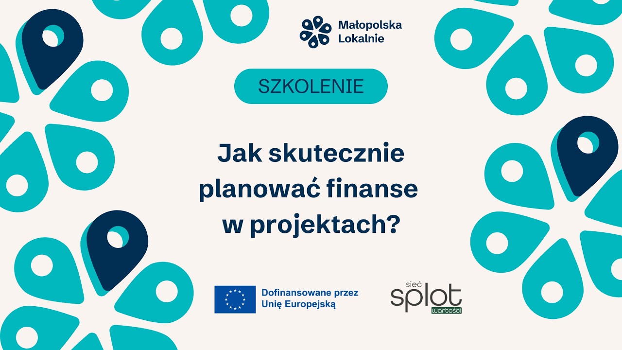 Budżet, który wygra. Jak skutecznie planować finanse w projektach. | *Małopolska Lokalnie* | 2026