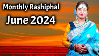 Dr. Jayanti Mohapatra || Monthly Rashiphal || June 2024 || Aries to Pisces