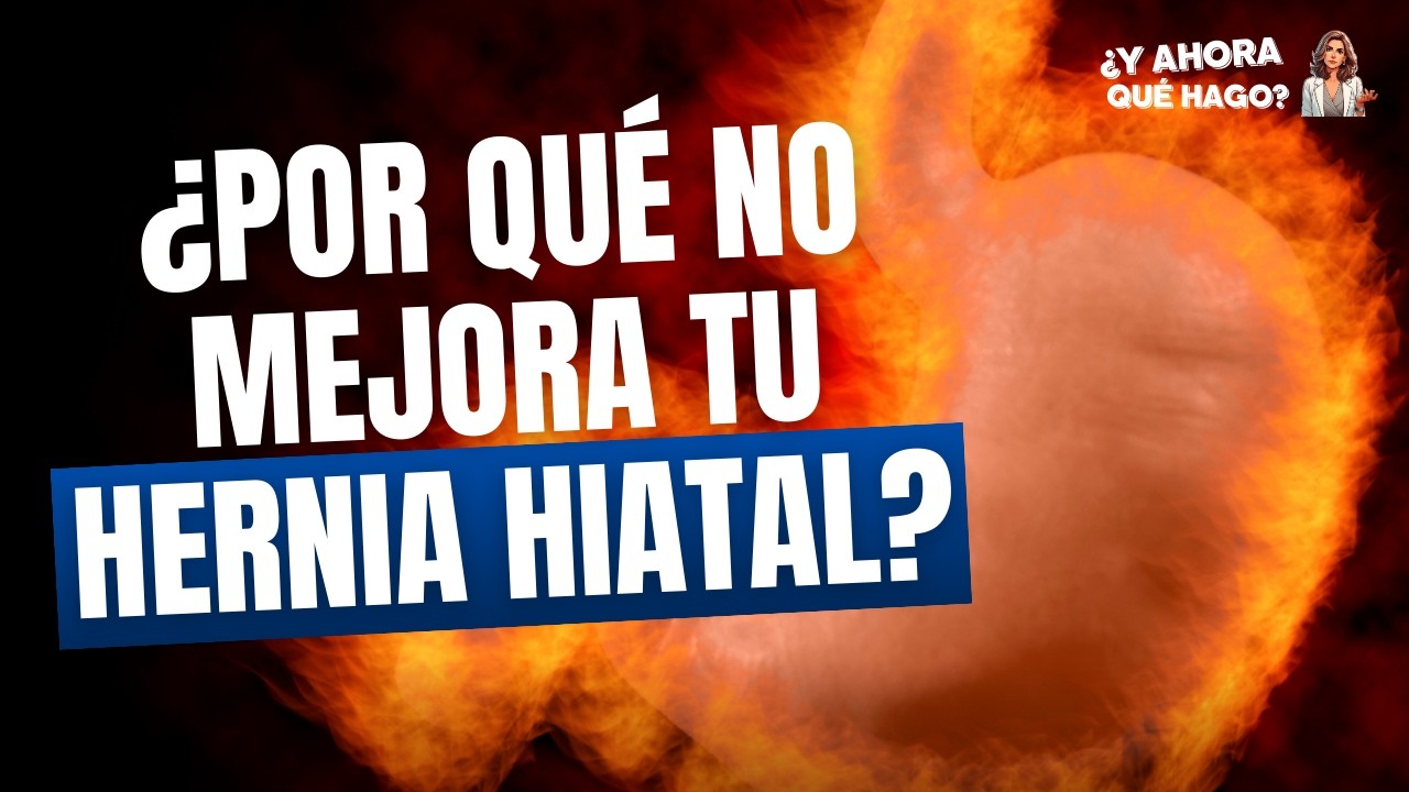 5 Errores que Empeoran tu Hernia Hiatal (y Sabotean tu Recuperación) | Dra. Montserrat Rodríguez