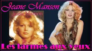 Jeane Manson - Les larmes aux yeux