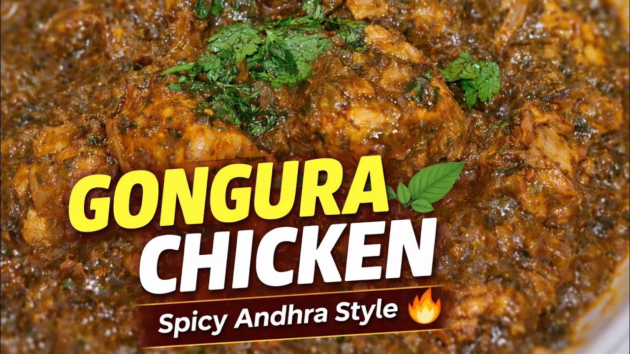 Spicy Gongura Chicken Recipe | Mouth Watering 🔥🍗 Andhra Special Gongura Chicken Curry