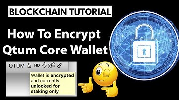 How To Encrypt Qtum Core Wallet | Blockchain Wallet Security Tips
