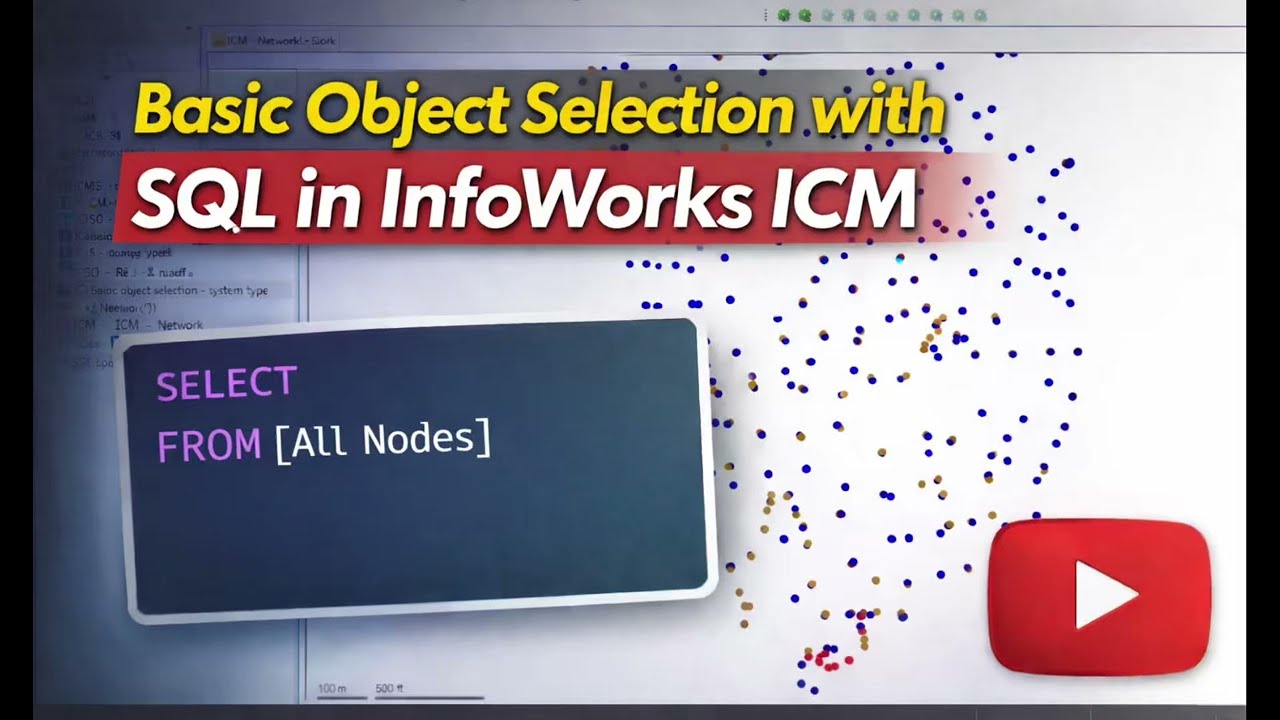 Basic Object Selection with SQL in InfoWorks ICM