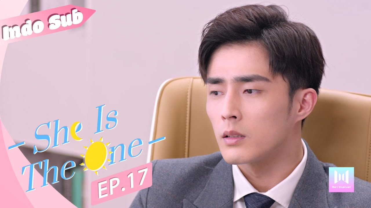 [Indo Sub] She is The One 17 