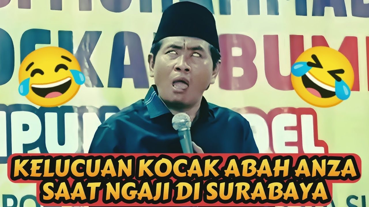 KELUCUAN KOCAK ABAH ANZA KH ANWAR ZAHID TERBARU 2025