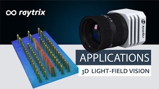 Raytrix Applications With Light-Field Vision Technology
