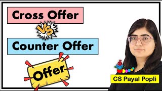 Cross Offer vs Counter Offer | Cross Offer | Counter Offer | Types of Offers