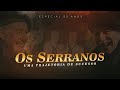 Os Serranos 55 Anos - Uma Trajetória de Sucesso