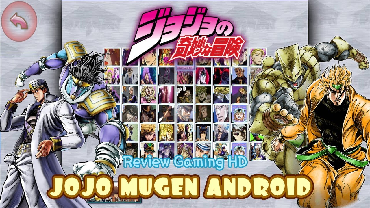 Jojo Bizarre Mugen Android 2021 