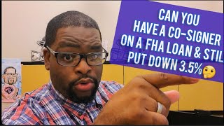 Can I Have A Cosigner On A Fha Loan