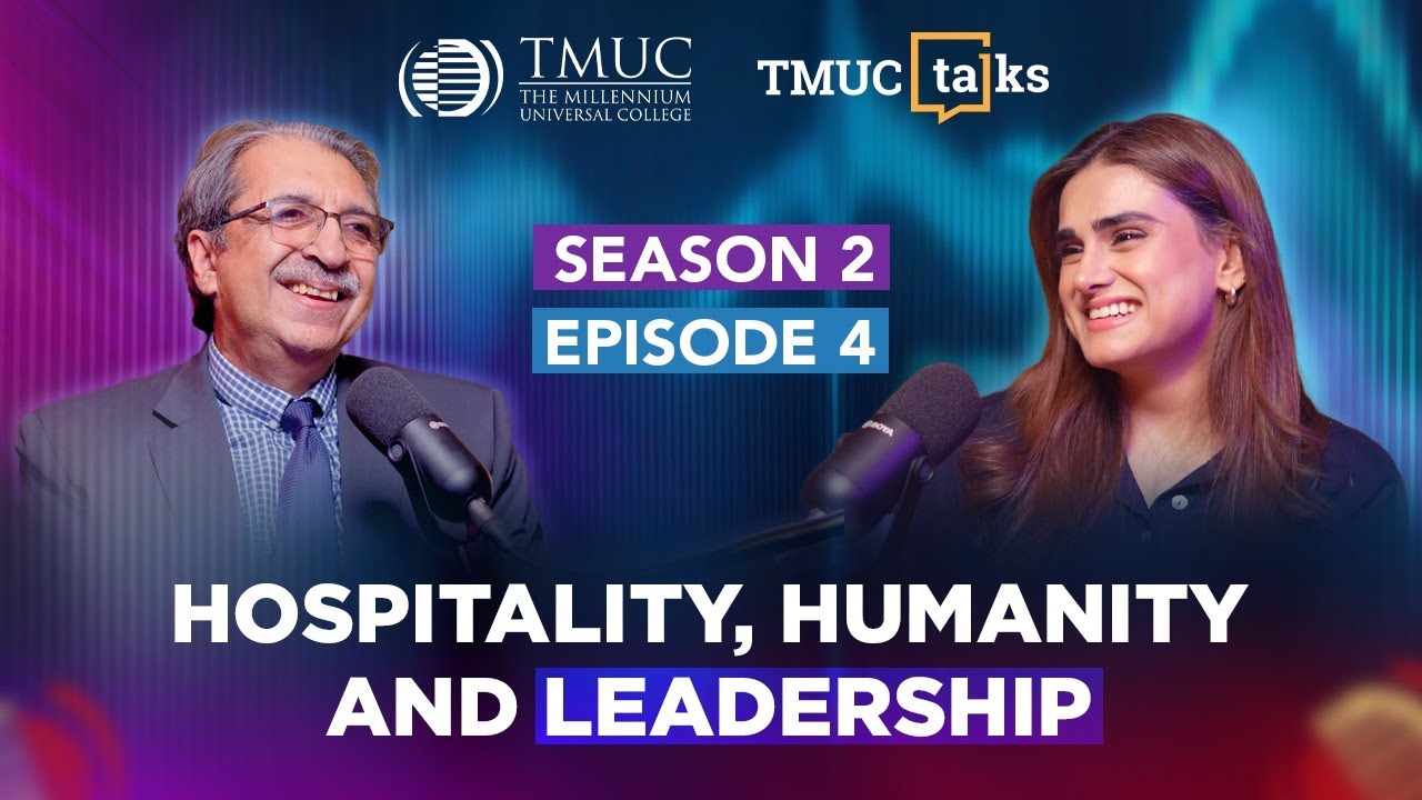 Hospitality, Humanity & Leadership | TMUC Talks with Azam Jameel