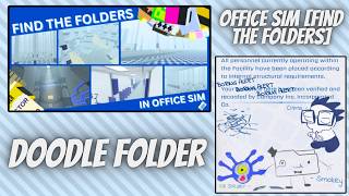 Tutorial How To Find The Doodle Folder In Office Sim Find The Folders