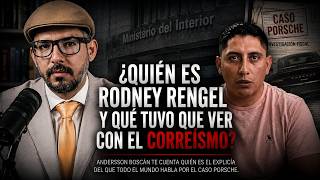 Quién es Rodney Rengel y qué tuvo que ver con el correísmo?