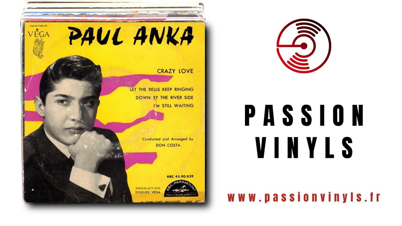 Paul Anka - Crazy Love - 1958 - 45 TOURS PASSION VINYLS - YouTube