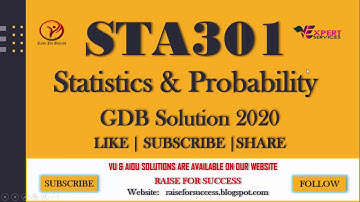 STA301-Statistics & Probability GDB Solution  Fall 2020