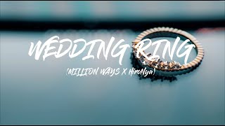 JULEE JAGWN NA NWNG (WEDDING RING) - MILLION WAYS X HiroNya (OFFICIAL LYRICAL VIDEO) 2021
