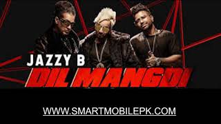 Dil Mangdi Jazzy B New Song 2019 Ringtone Free Download