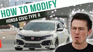 How To Modify a Honda Civic Type R