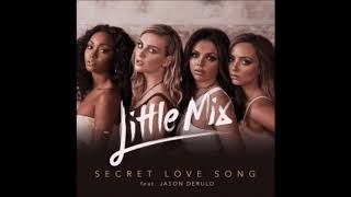 Secret Love Song ~ Little Mix Ft  Jason Derulo {Hour Loop}
