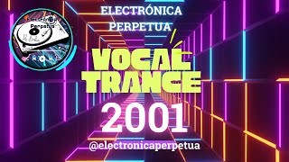 Vocal Trance 2001: El Año Dorado | Clásicos del Trance que Definieron una Generación