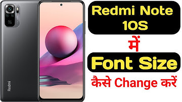 How to change font size in redmi note 10S || Redmi note 10S me font size kaise change kare ||