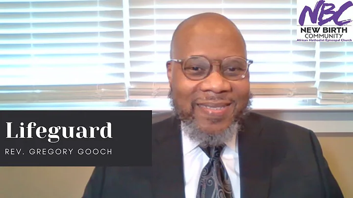 Lifeguard | Rev. Gregory Gooch | November 21, 2021