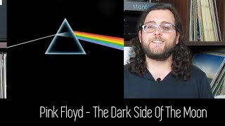 Pink Floyd - Dark Side Of The Moon | ALBUM REVIEW