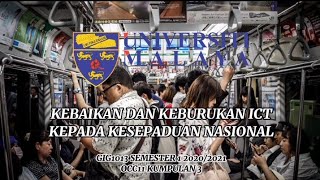 Kebaikan dan Keburukan ICT kepada Kesepaduan Nasional | Kumpulan 3 | Penghayatan Etika dan Peradaban