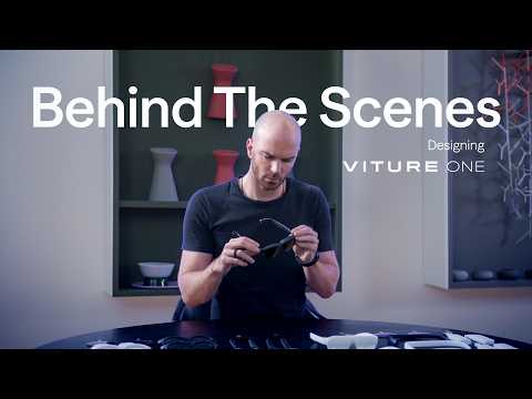 Behind The Scenes: Designing VITURE One
