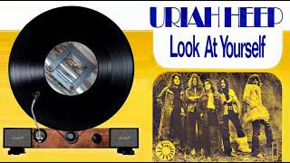 Uriah Heep   - B3  What Should Be Done  -  Look at Yourself  1971 ( il giradischi )