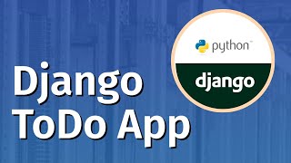 How to Create a To-Do List App using Django | Django Tutorial