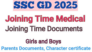 SSC GD 2025 Joining Time Medical | ssc gd joining time documents verification  #sscgdjoining2025
