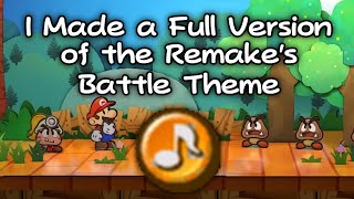 I Made a Full Version of the TTYD Remake's Battle Theme