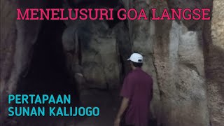 MENELUSURI GOA LANGSE, TEMPAT PERTAPAAN SUNAN KALIJOGO