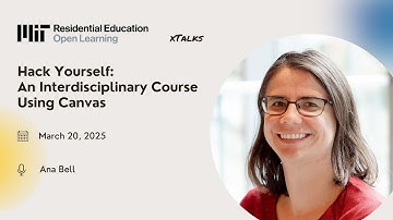 xTalk, March 20, 2025, Hack Yourself: An Interdisciplinary Course Using Canvas