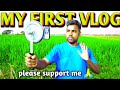 My first vlog  my first santosh luha  my first vlog today