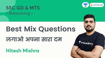Best Mix Questions | Reasoning | SSC GD & MTS | wifistudy | Hitesh Sir