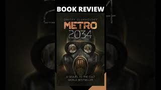 Metro 2034 by Dmitry Glukhovsky - Book REVIEW #shorts #bookreview