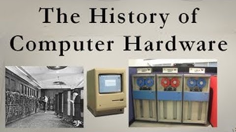 History of Computer Hardware