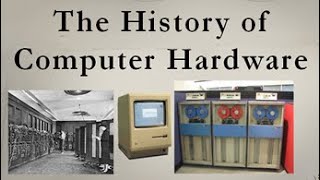 History of Computer Hardware